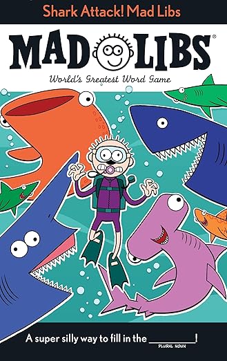 Shark Attack! Mad Libs: World's Greatest Word Game