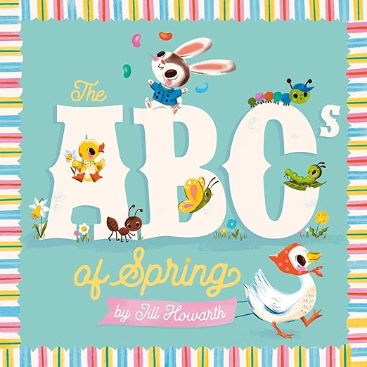 The ABCs of Spring Board Book