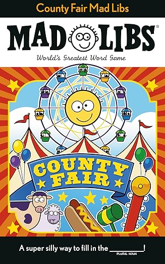 County Fair Mad Libs: World's Greatest Word Game