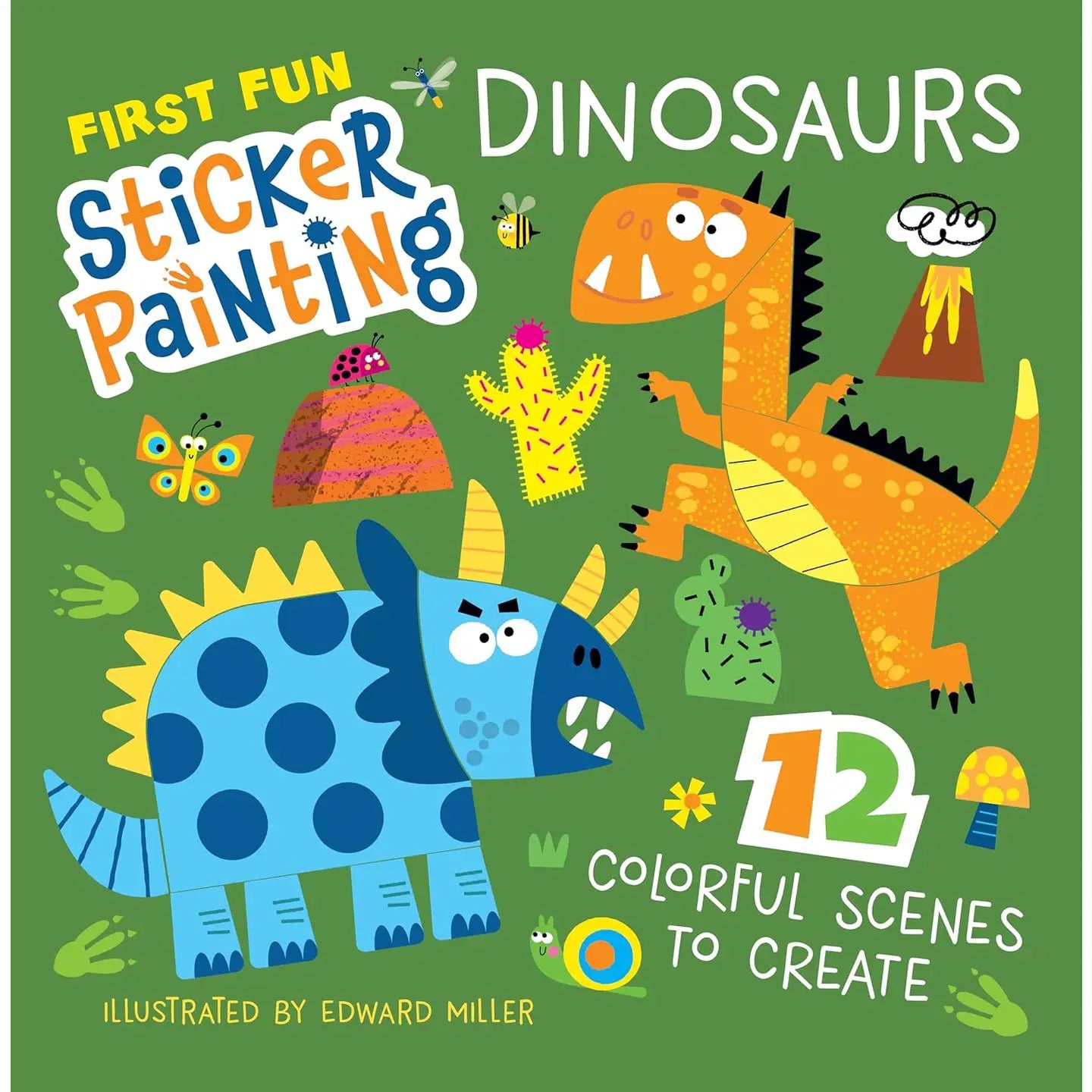 First Fun Sticker Painting: Dinosaurs - 12 Scenes To Create!