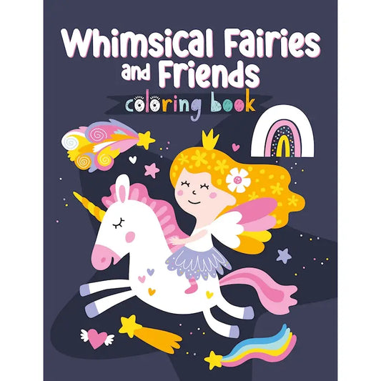 Whimsical Fairies and Friends Coloring Book