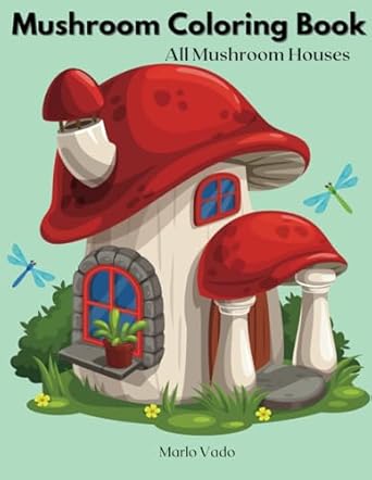 Mushroom Houses Coloring Book