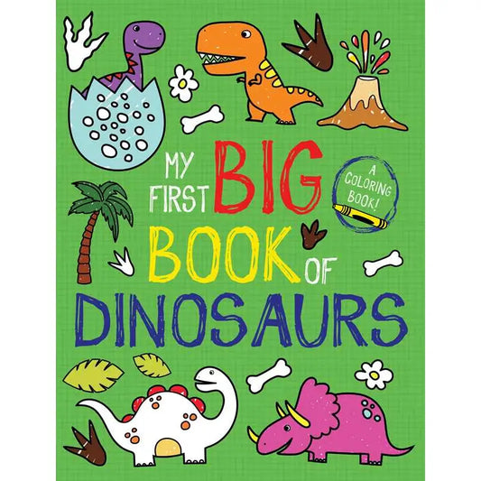 My First Big Book of Dinosaurs (Coloring Book)