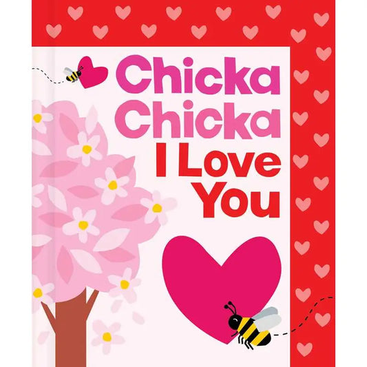 Chicka Chicka I Love You