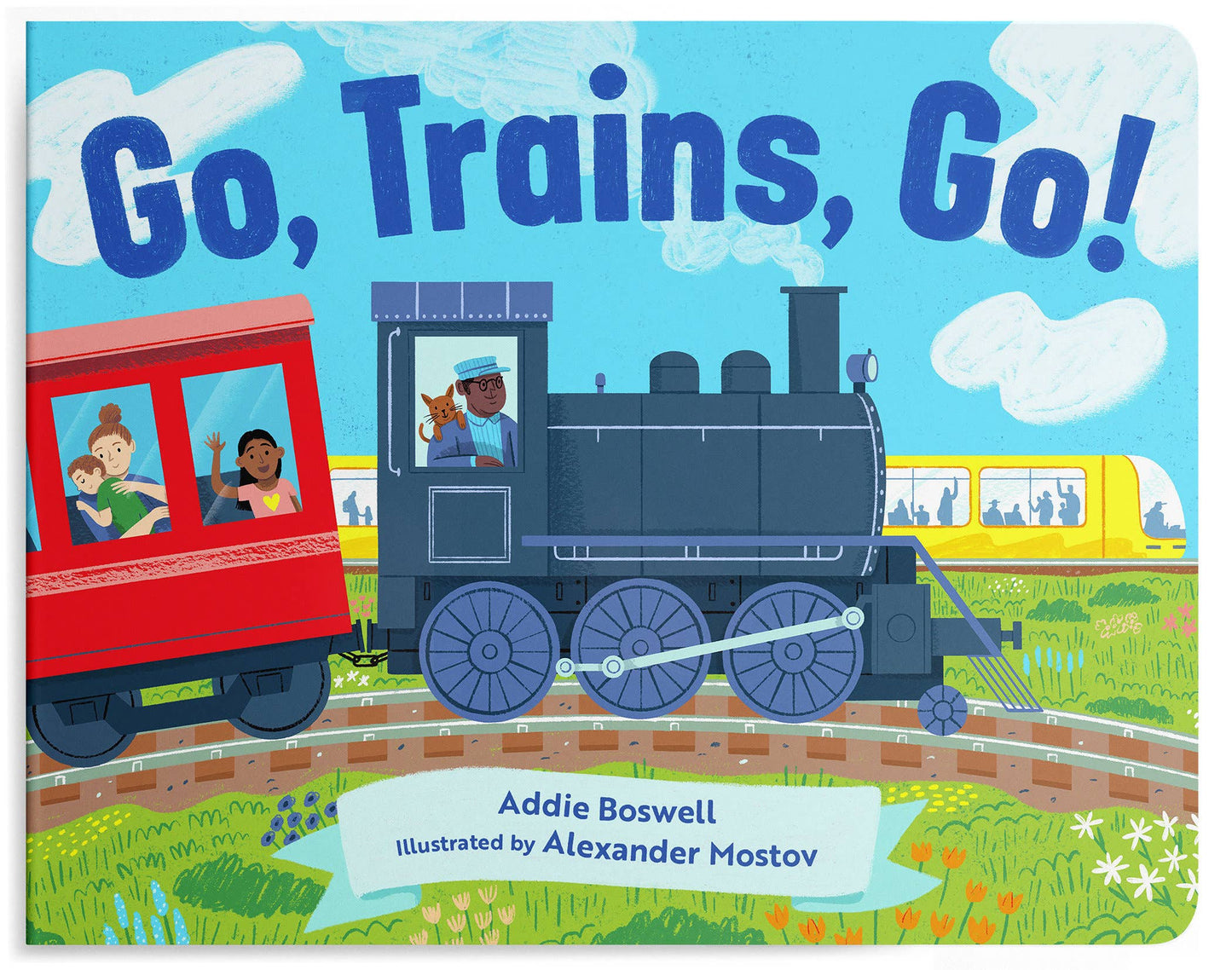 Go, Trains, Go! Board Book