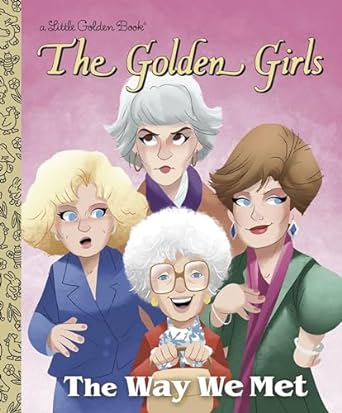 The Golden Girls Little Golden Book