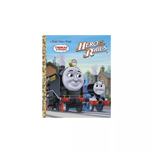 Hero of the Rails (Thomas & Friends) - (Little Golden Book)