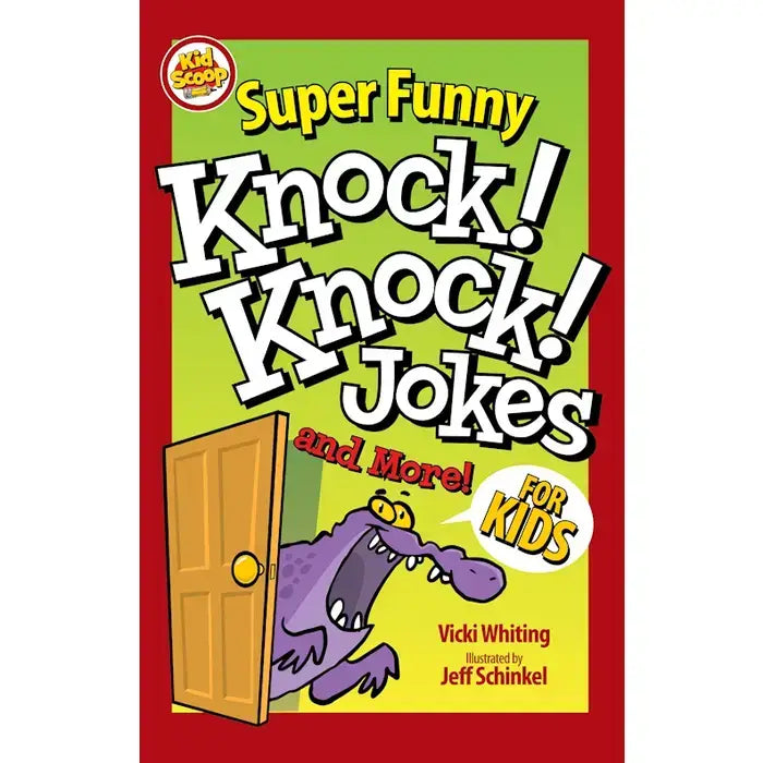 Super Funny Knock-Knock Jokes For Kids