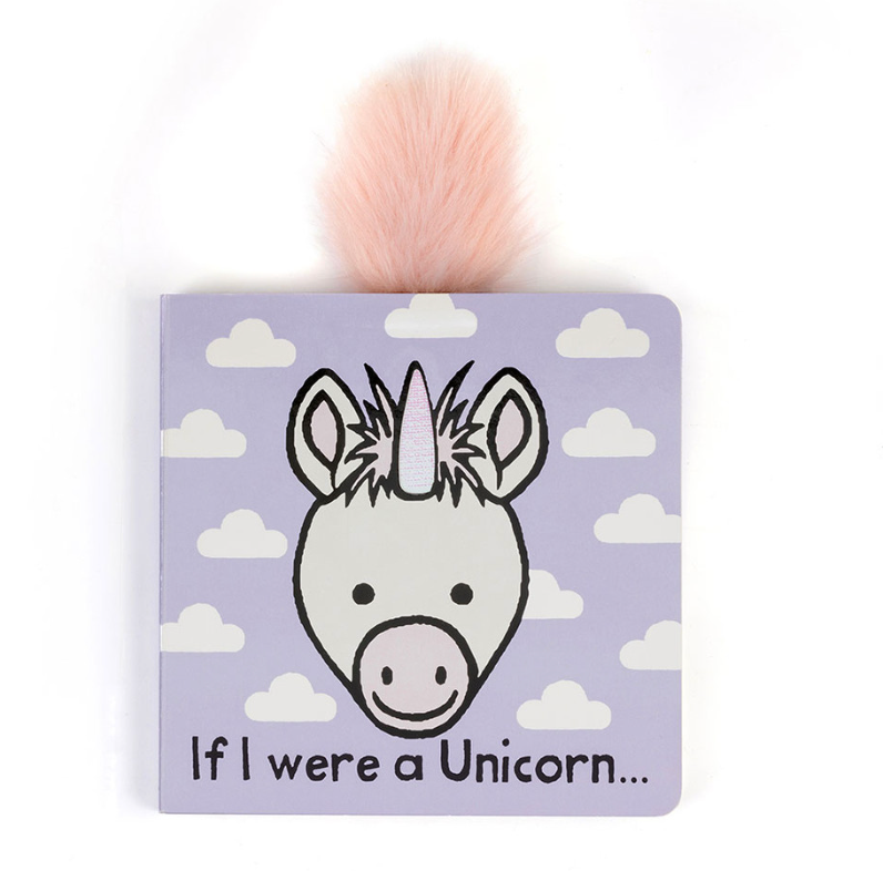 If I Were A Unicorn Board Book