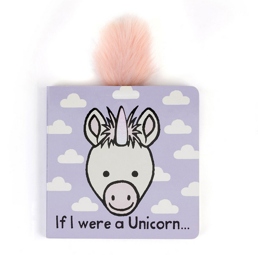 If I Were A Unicorn Board Book