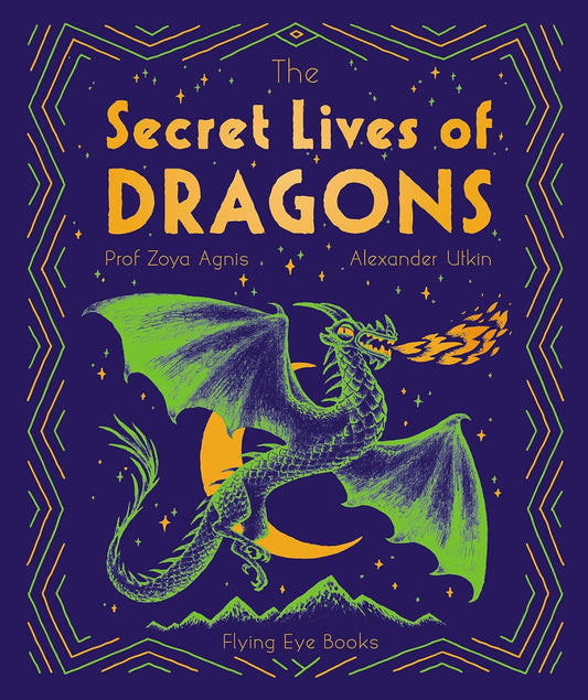 The Secret Lives of Dragons Book