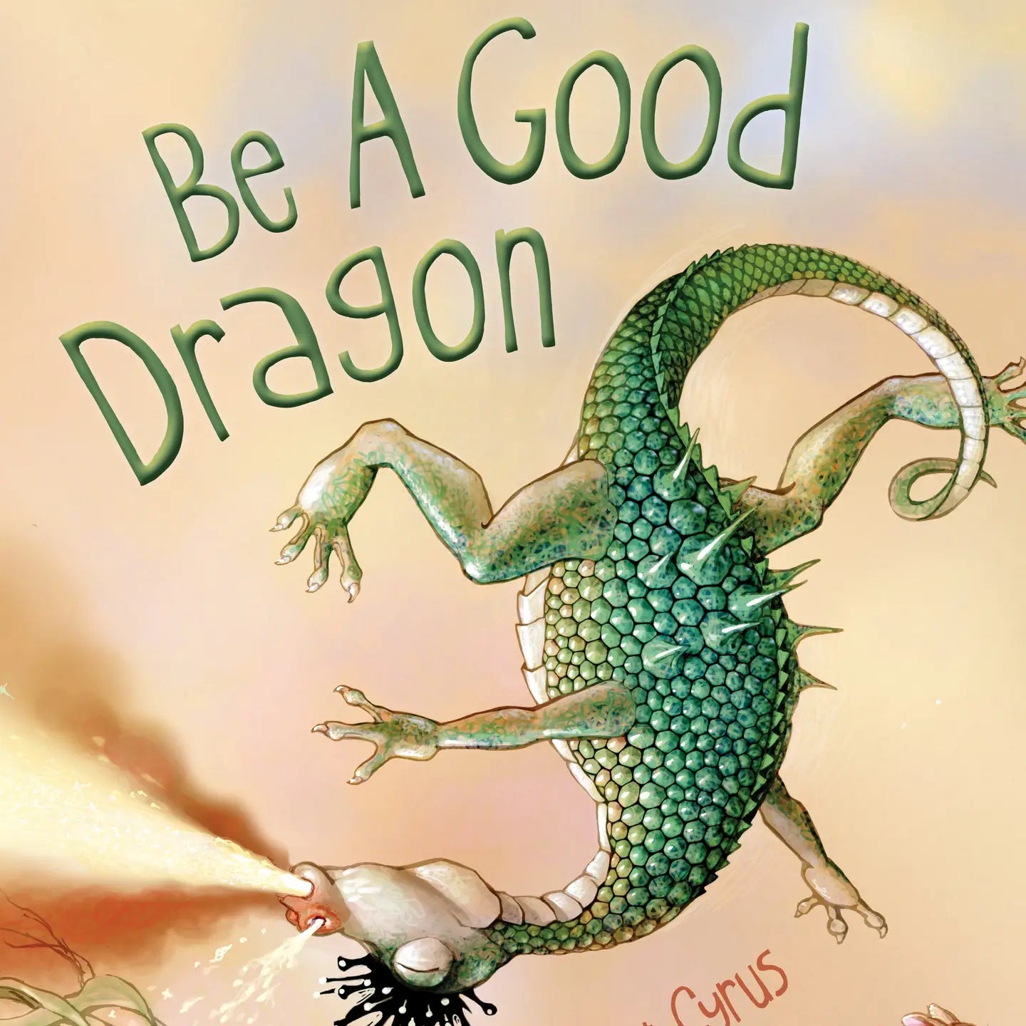 Be A Good Dragon Picture Book