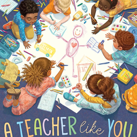 A Teacher Like You Picture Book