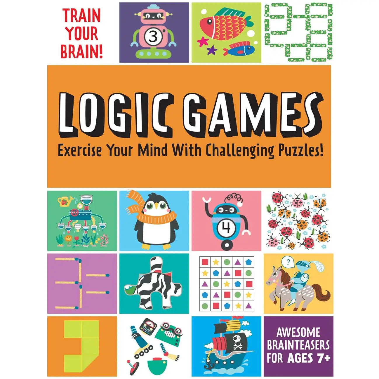 Train Your Brain: Logic Games (Brain Teasers For Kids)