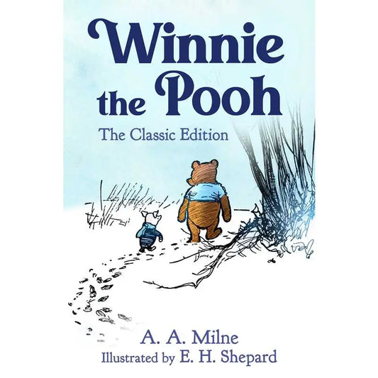 Winnie the Pooh By A. A. Milne