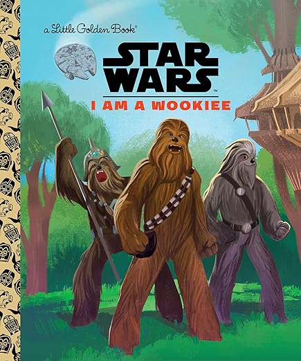 I Am a Wookiee (Star Wars) (Little Golden Book)