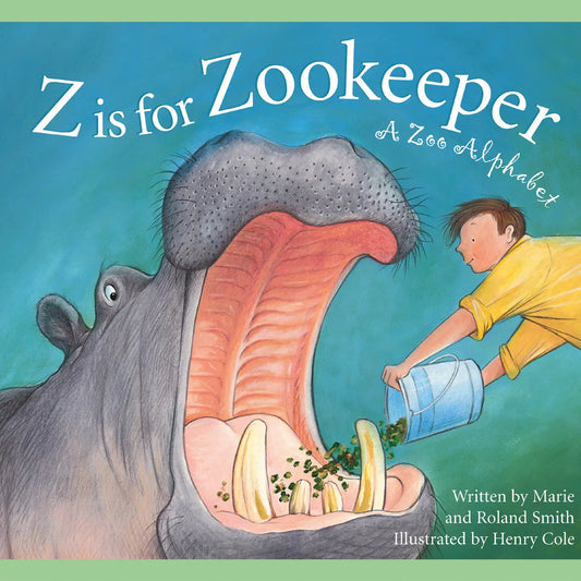 Z Is For Zookeeper: A Zoo Picture Book Paperback